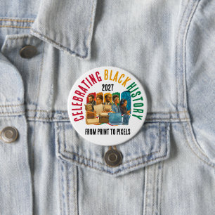2027 Celebrating Black History Month 7.5 Cm Round Badge