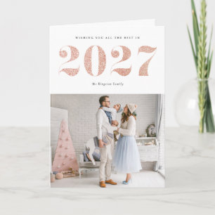 2027 Faux Rose Gold Glitter Modern Happy New Year Holiday Card