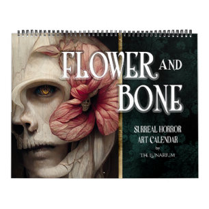 2027 Flower And Bone Surreal Gothic Horror Art Calendar
