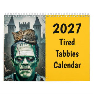 2027 Funny Tired Tabbies Calendar