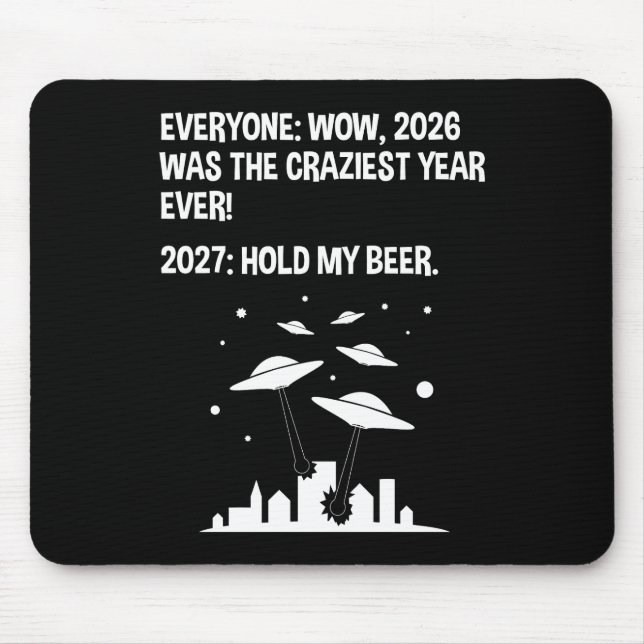 2027 Hold My Beer Mouse Mat (Front)