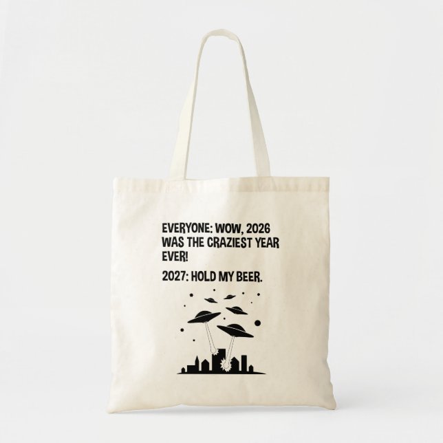 2027 Hold My Beer Tote Bag (Front)