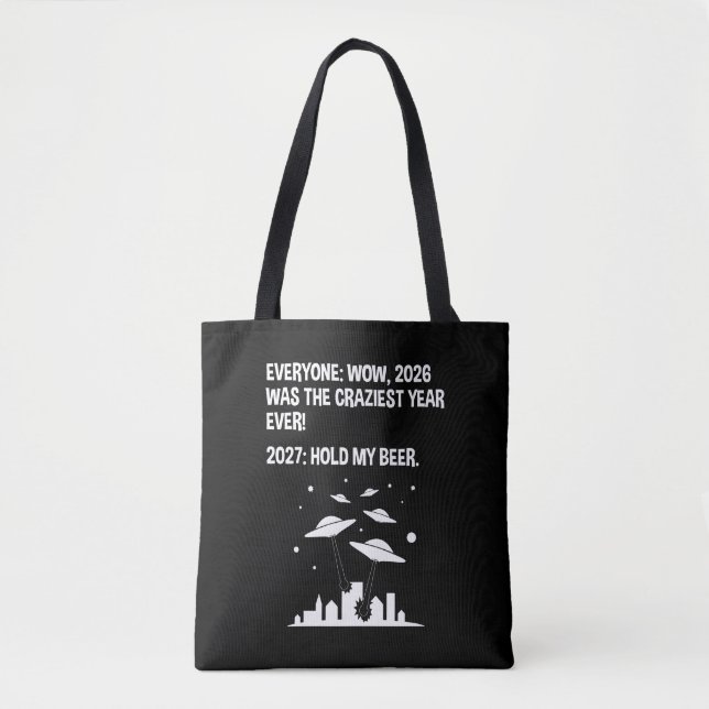 2027 Hold My Beer Tote Bag (Front)