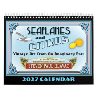 2027 Seaplanes and Citrus Calendar