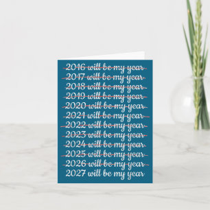 2027 Will Be My Year Procrastination New Year Reso Card