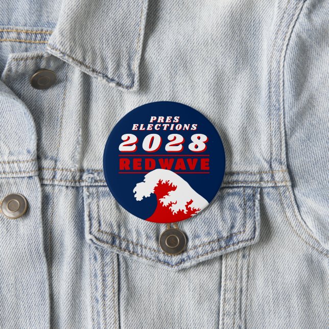 2028 PRESIDENTIAL ELECTIONS RED WAVE 7.5 CM ROUND BADGE (In Situ)