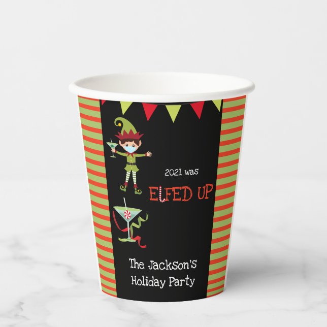202 was Elfed Up Funny Cocktail Party Christmas I Paper Cups (Front)