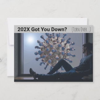 202X Got You Down COVID Card