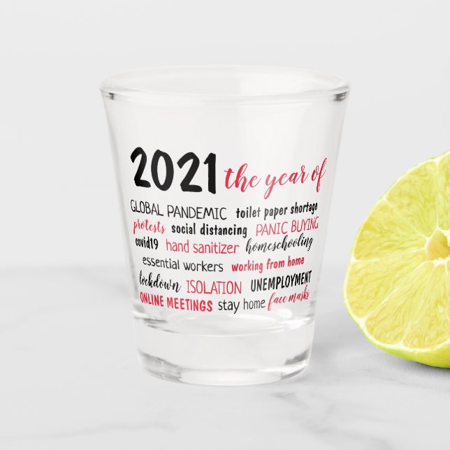 202x the year of Custom Texts Shot Glass (Front)