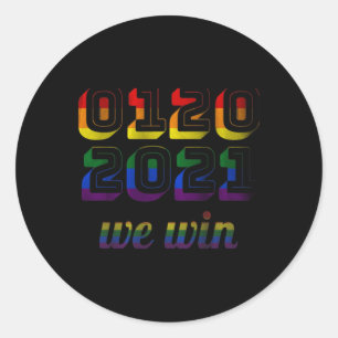 20 2021 We Win Biden Harris 46 Inauguration Pride  Classic Round Sticker