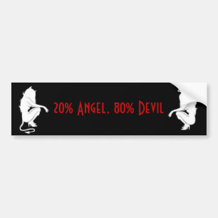 20% Angel, 80% Devil Bumper Sticker