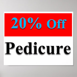20% Off Pedicure Poster Matte
