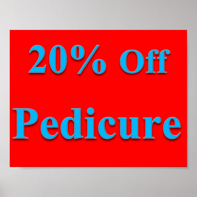 20% Off Pedicure Poster Matte (Front)