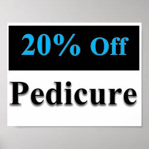 20% Off Pedicure Poster Matte