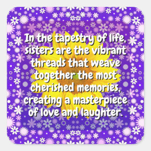 (20 pcs) Sister Quote (Sisterhood Gift) Floral Square Sticker