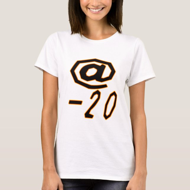 @－20 T-Shirt (Front)