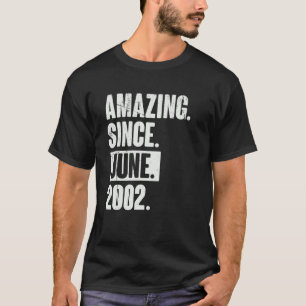 20 Year Old 20th Birthday   Amazing Since June 200 T-Shirt