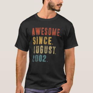 20 Year Old  Awesome Since August 2002 20th Birthd T-Shirt