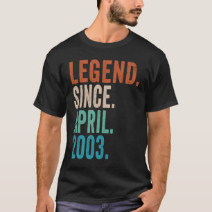 20 Year Old Legend Since April 2003 20th Birthday T-Shirt