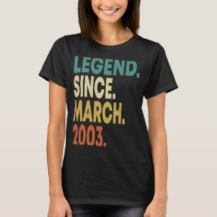 20 Year Old Legend Since March 2003 20th Birthday T-Shirt