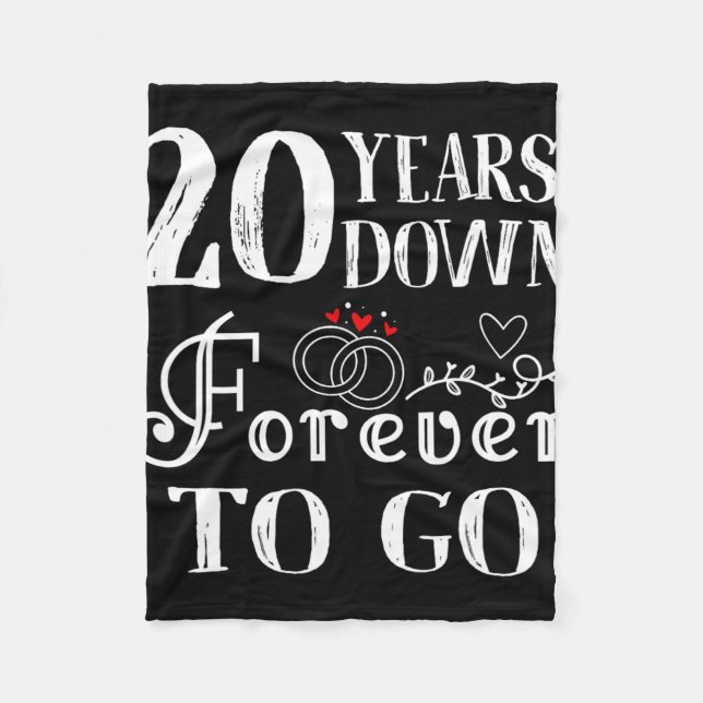 20 Years Down Forever To Go Couple 20th Wedding An Fleece Blanket (Front)