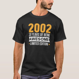 20 Years Of Being Awesome T Limited Edition 2002 T-Shirt