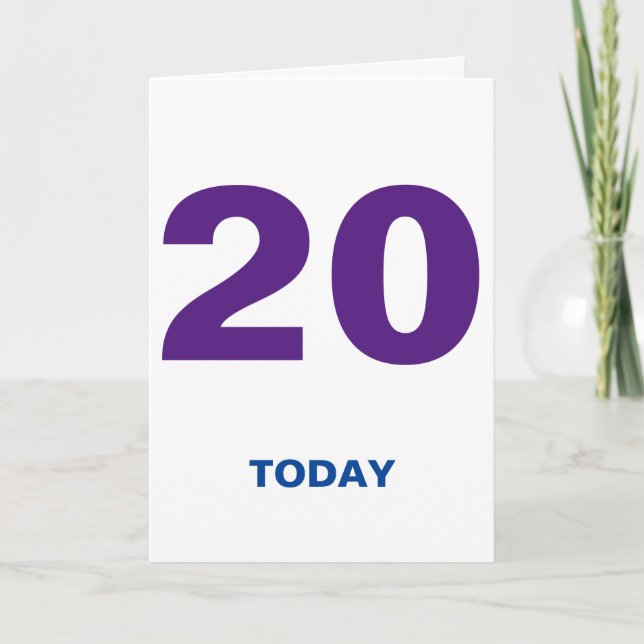 20 Years Old 20 Today Happy Birthday Card (Front)