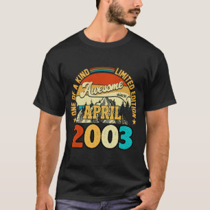 20 Years Old Awesome Since April 2003 20th Birthd T-Shirt