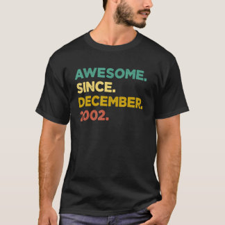20 Years Old Awesome Since December 2002 20th Bir T-Shirt