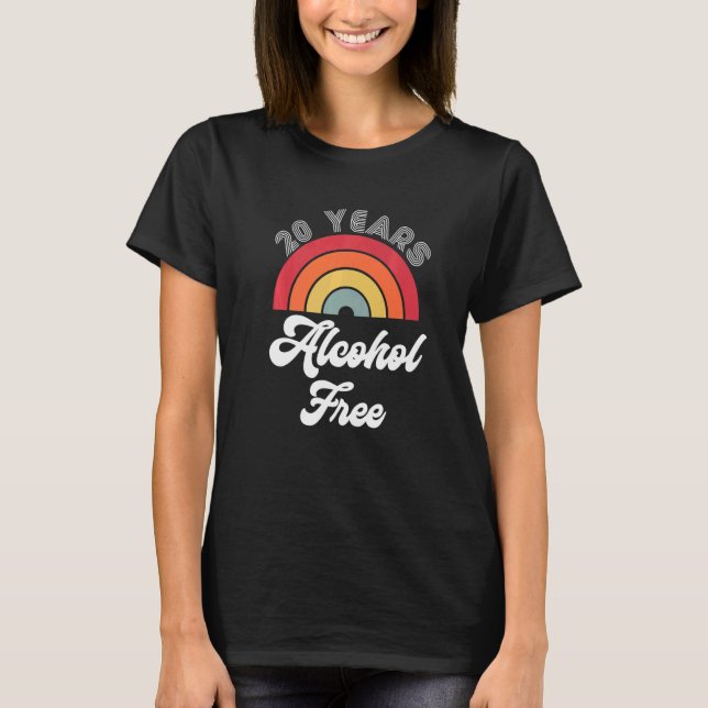20 Years Sober Alcohol Free Sobriety Anniversary F T-Shirt (Front)