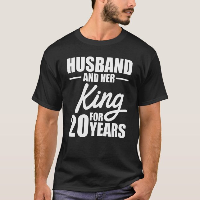 20th 20 Year Wedding Anniversary King Husband Wife T-Shirt (Front)