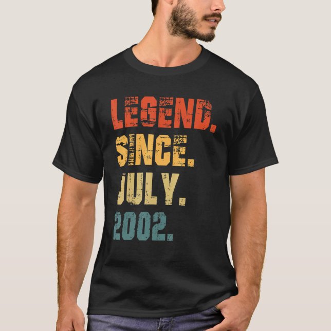 20th Birthday  20 Years Old Legend Since July 2002 T-Shirt (Front)