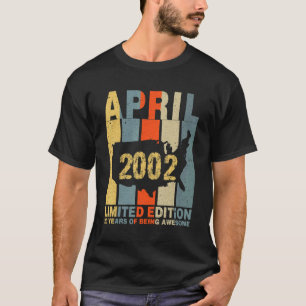 20th Birthday April 2002 20 Years Of Being Awesome T-Shirt