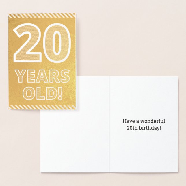 20th Birthday: Bold "20 YEARS OLD!" Gold Foil Card (Display)