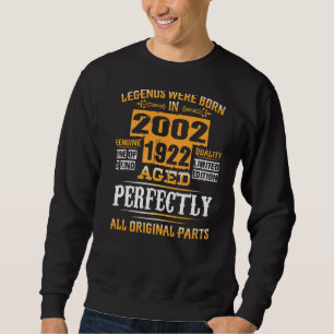 20th Birthday For Legends Born July 2002 20 Years Sweatshirt