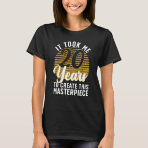 20th Birthday For Women Men 20 Year Old Gag Turnin T-Shirt
