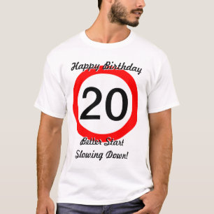 20th Birthday Joke 20 Road Sign Speed Limit T-Shirt