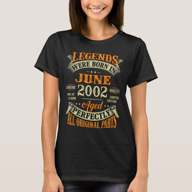 20th Birthday  Legends Born In June 2002 20 Years  T-Shirt (Front)