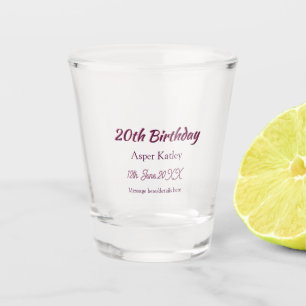 20th birthday pink purple name date message simple shot glass