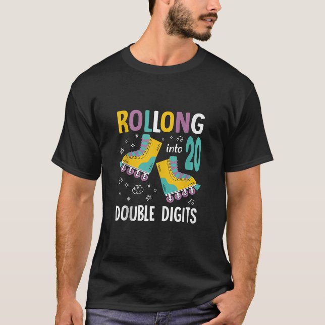 20th Birthday Rolling Into 20 Year Old Double Digi T-Shirt (Front)