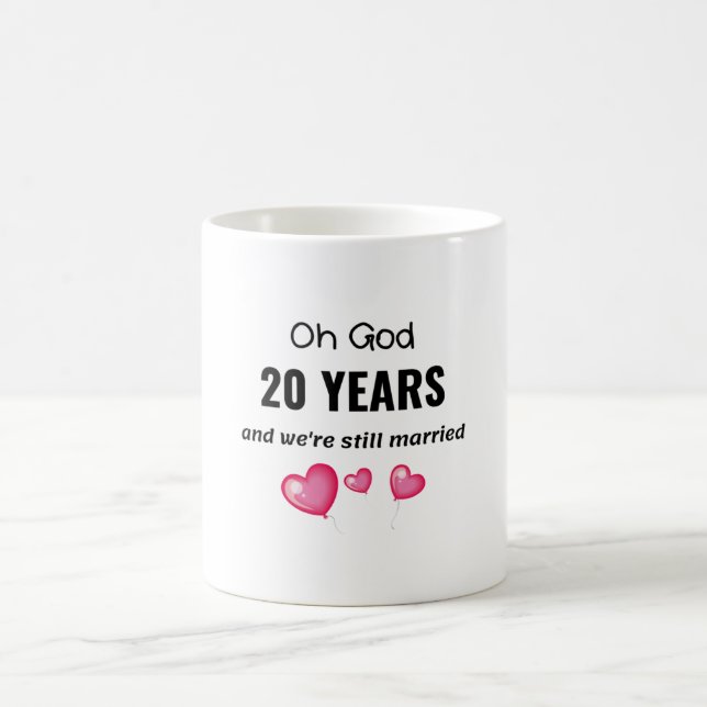 20th Wedding Anniversary Funny Gift for Him or Her Coffee Mug (Center)