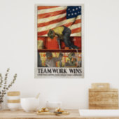 20x30 Teamwork Wins, WWI motivational poster (Kitchen)