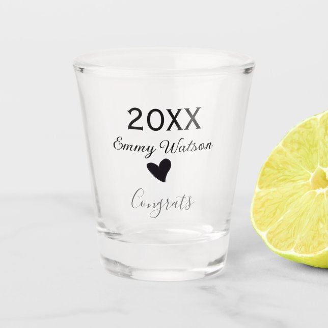 20XX bold letter congrats graduation name heart si Shot Glass (Front)