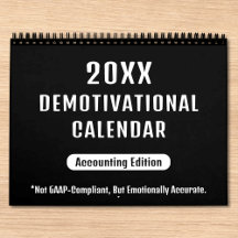 20XX Demotivational Wall Calendar for Accountants