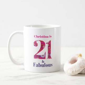 21 and Fabulous 21st Birthday Gift Coffee Mug