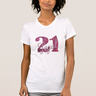 21 and Legal 21st Birthday Chic Pink Glitter T-Shirt