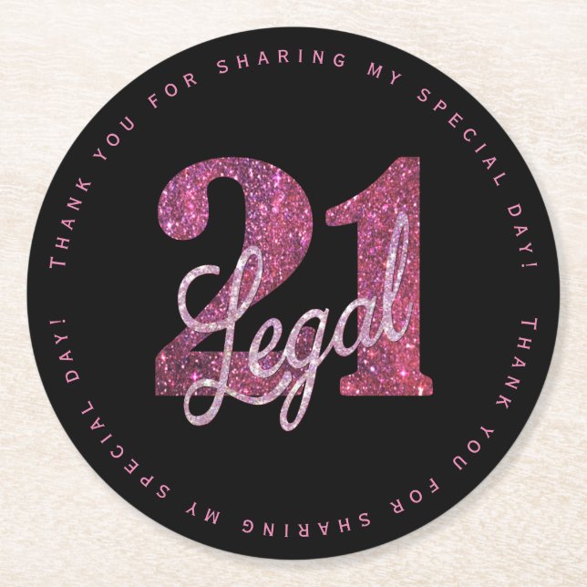 21 and Legal | Fun Pink Faux Glitter 21st Birthday Round Paper Coaster (Front)