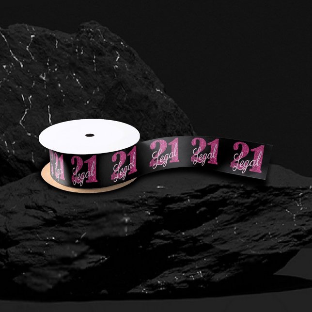 21 and Legal | Fun Pink Faux Glitter 21st Birthday Satin Ribbon (Creator Uploaded)