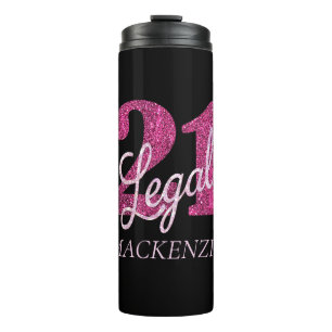21 and Legal Fun Pink Faux Glitter 21st Birthday Thermal Tumbler