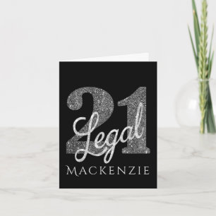 21 and Legal   Silver Faux Glitter 21st Birthday Card